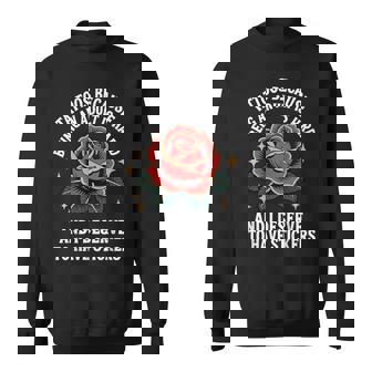 Tattoos Because Being An Adult Is Hard Deserve Sweatshirt | Seseable FR