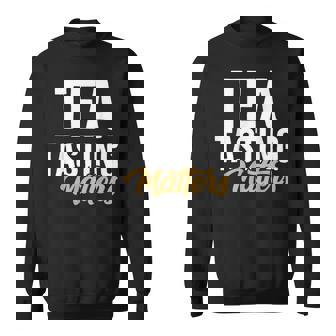 Tea Tasting Matters Vintage Tea Taster Sweatshirt Unisex | Mazezy