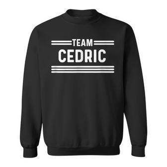 Team Cedric Nom De Famille Sweater e - Cadeauxyz