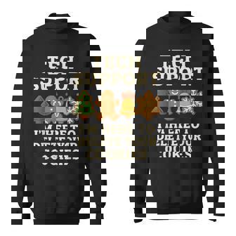 Tech Support Here To Delete Cookies Christmas Pajama Sweatshirt | Mazezy