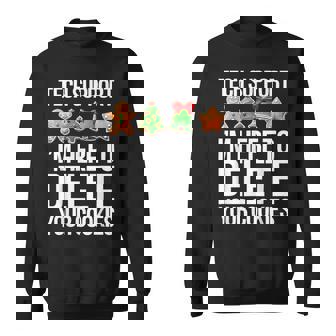 Tech Support I'm Here To Delete Your Cookies Men IT Sweatshirt Unisex | Mazezy