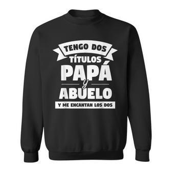 Tengo Dos Títulos Papà Y Abuelo Y Me Encantan Los Dos Camisa de entrenamiento - Regaloses