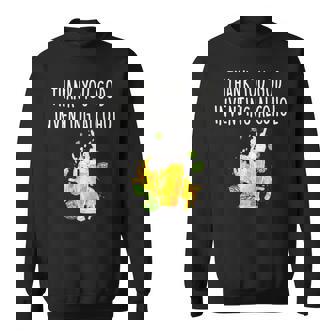 Thank You God For Inventing Alcohol Sweatshirt Unisex | Mazezy