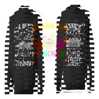 Thankful For My Preschool Grade Turkeys Teacher Thanksgiving Sweatshirt Unisex | Mazezy