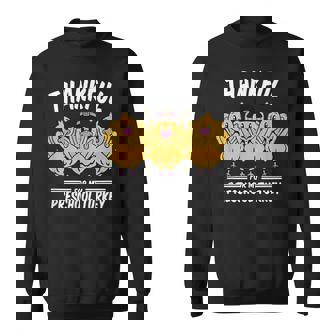 Thankful For My Preschool Turkey Thanksgiving Sweatshirt Unisex | Mazezy