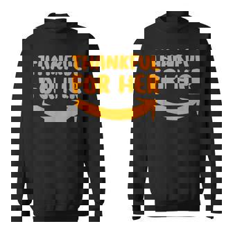 Thankful For Her Him Thanksgiving Matching Couples Outfits Sweatshirt Unisex | Mazezy