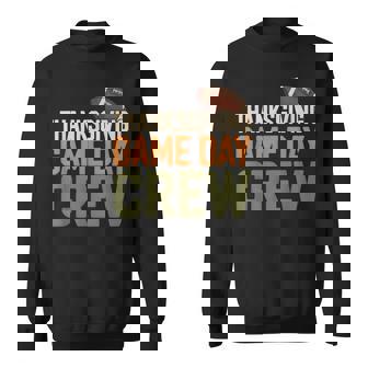 Thanksgiving Game Day Crew Football & Family Sweatshirt Unisex | Mazezy