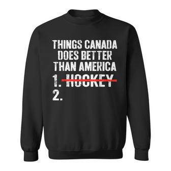 Things Canada Does Better Than America Hockey Usa Sweatshirt - Monsterry