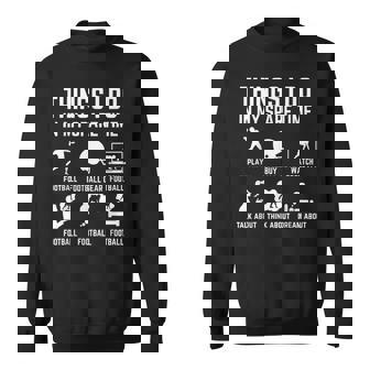 Things I Do In My Spare Time American Football Sweatshirt Unisex | Mazezy