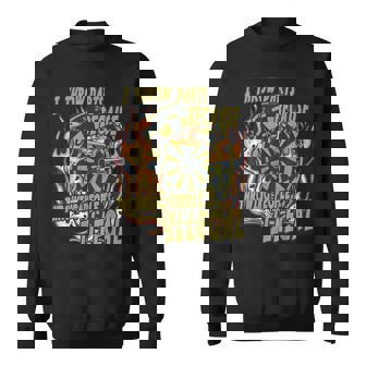 I Throw Darts Because Dart Humour Sweatshirt Unisex | Mazezy