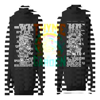 Thyme To Garden Enthusiasts Gardening Sweatshirt Unisex | Mazezy