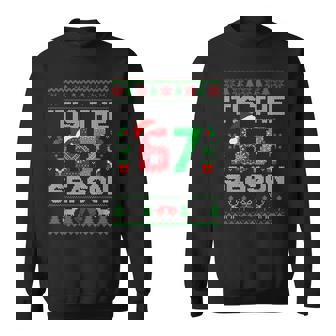 Tis The Season Christmas 67 Ugly Sweater Six Seven Gen Z 6 7 Sweatshirt | Mazezy