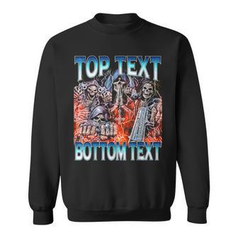 Top Bottom Text Edgy Skeleton Bootleg Hard Skeleton Meme Sweatshirt - Monsterry