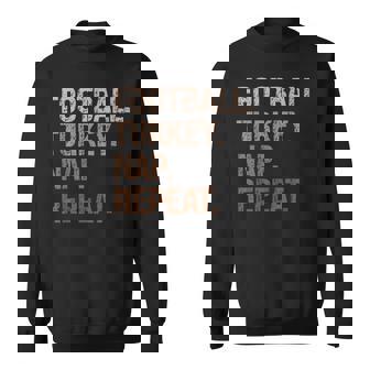 Touchdown Mood – Football Turkey Nap Repeat Family Sweatshirt Unisex | Mazezy