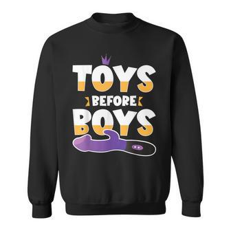 Toys Before Boys Women´S Humor Embarrassing Adults Sweatshirt - Monsterry