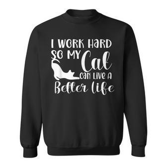 Trabajo Duro Para Que Mi Gato Puedaivir Unaida Mejor Camisa de entrenamiento - Regaloses