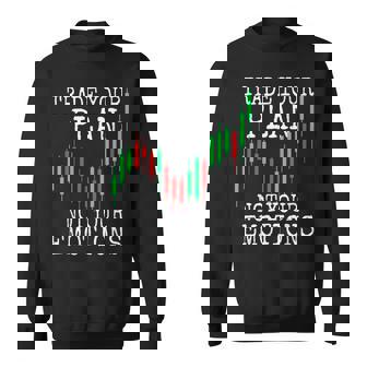 Trade Your Plan Not Your Emotions トレーディング投資家トレーダー株式証券取引所 スウェットシャツ - Kawaiitshirt