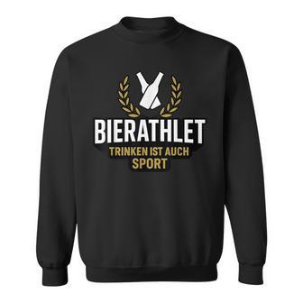 Trinken Ist Auchport Bierportler Sweatshirt - Geschenkecke
