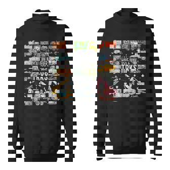 You Can Never Have Too Many Trucks Boys Construction Trucks Sweatshirt | Mazezy