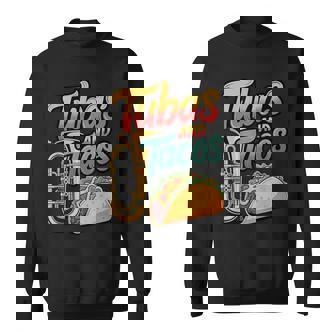 Tubas And Tacos Tuba Tubist Taco Cinco De Mayo Sweatshirt Unisex | Mazezy