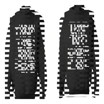 Turnip Tunes Louder Please Vegetable Music Food Humor Sweatshirt Unisex | Mazezy