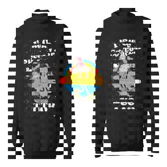 Tutor Christmas Taco Pun Tutoring Quote Sweatshirt Unisex | Mazezy