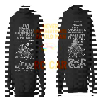 Never Underestimate An Old Man With A RC Car Tank Top Sweatshirt Unisex | Mazezy