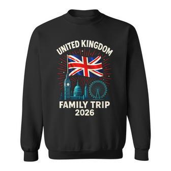 United Kingdom Family Trip 2026 UK Travel Souvenir Sweatshirt Unisex | Mazezy