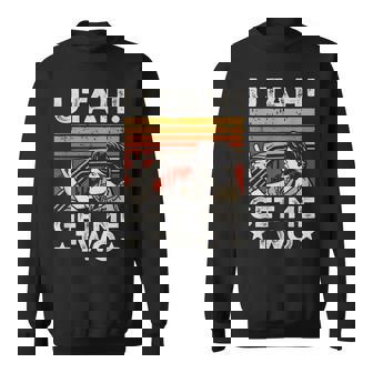 Utah Get Me Two Nostalgic Cinema Film Quote Classic Movie Sweatshirt | Seseable CA