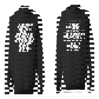 Very Kurwa Nice Poland Polska Polskieery Nice スウェットシャツ - Kawaiitshirt