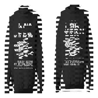 I Am A Veteran My Oath Has No Expiration Veteran Sweatshirt Unisex | Mazezy