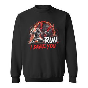 Vintage Baseball Catcher Boys Go Ahead Run I Dare You Sweatshirt - Monsterry