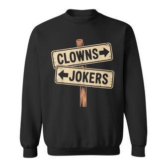 Vintage Direction Clowns To The Left Jokers To The Right Sweatshirt | Seseable CA