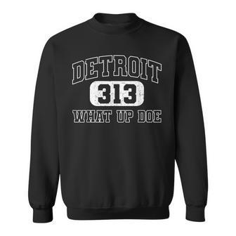 Vintage What Up Doe 313 Detroit City Michigan Sweatshirt - Thegiftio UK