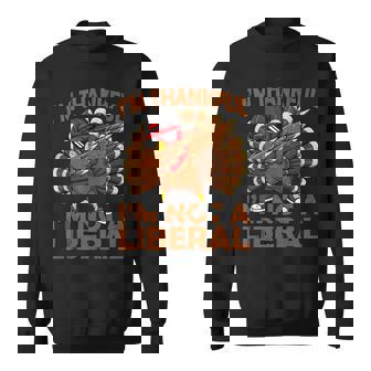 Vintage I’M Thankful I’M Not A Liberal Thanksgiving Sweatshirt - Thegiftio