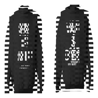 War Is Over If You Want It 長袖tシャツ スウェットシャツ - Kawaiitshirt