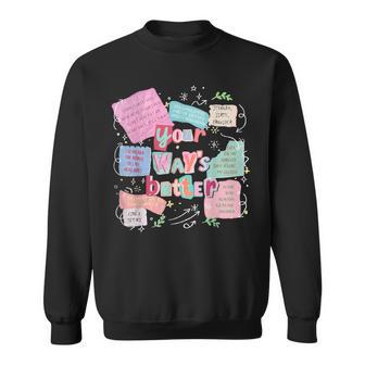 Your Way’S Better Bible Verse Jesus Way Faith Coquette Retro Sweatshirt - Thegiftio UK