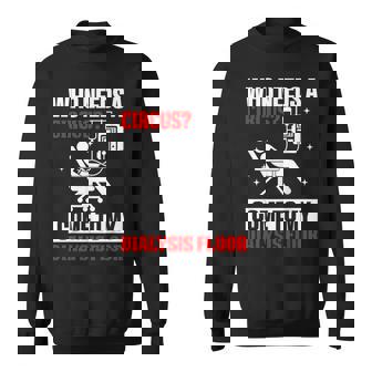 Who Needs A Circus 面白い透析 看護師 血液透析技術 スウェットシャツ - Kawaiitshirt