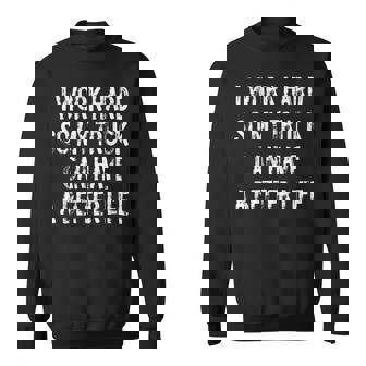 I Work Hard So My Truck Can Have A Better Life Sweatshirt | Seseable FR