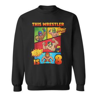 Wrestling 8Th Birthday This Wrestler Is 8 Cute Comic Book Sweatshirt - Thegiftio UK