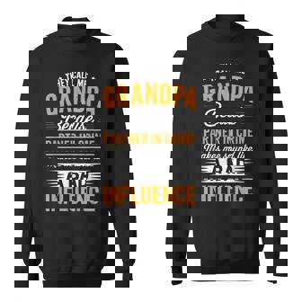 They Call Me Grandpa Because Partner In Crime For Men Sweatshirt | Seseable FR