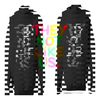 They Don't Like Us Juneteenth 1865 Pride Sweatshirt Unisex | Mazezy
