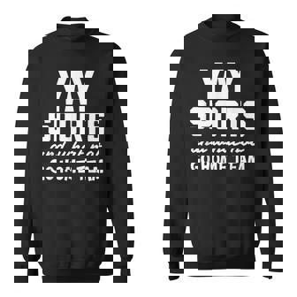 Yay Sports Go Sports Home Team Non-Sports Fan Sweatshirt Unisex | Mazezy