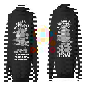 これは私のディスココスチュームrecto 1970年代のファンキーな面白いです スウェットシャツ - Kawaiitshirt
