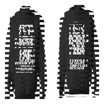 それはノリスのものだ（あなたには理解できないだろう）-ファニー・ノリス スウェットシャツ - Kawaiitshirt