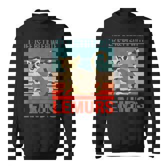 キツネザル ライフ・イズ・ベター 霊長類 キツネザル スウェットシャツ - Kawaiitshirt