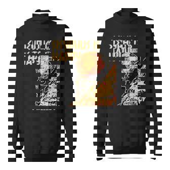 シーシュポス・イズ・ハッピー面白いギリシャ神話ミーム哲学 スウェットシャツ - Kawaiitshirt