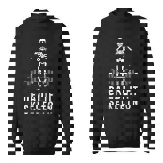 デッドリフトスケルトン-面白いジム スウェットシャツ - Kawaiitshirt