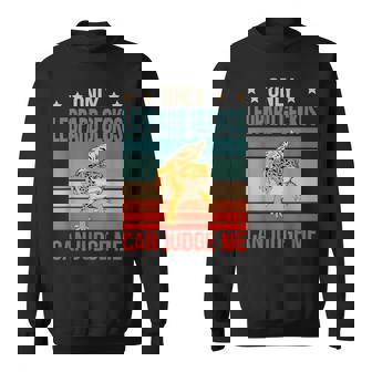 ヒョウモントカゲモドキは私を判断できる トカゲ 爬虫類 ヒョウモントカゲモドキ スウェットシャツ - Kawaiitshirt