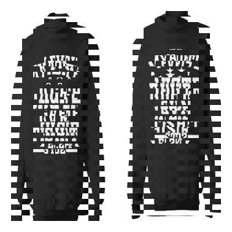 私の好きな娘が私にこのシャツをくれました。エスト2024娘 スウェットシャツ - Kawaiitshirt